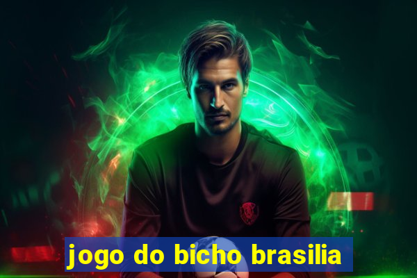 jogo do bicho brasilia